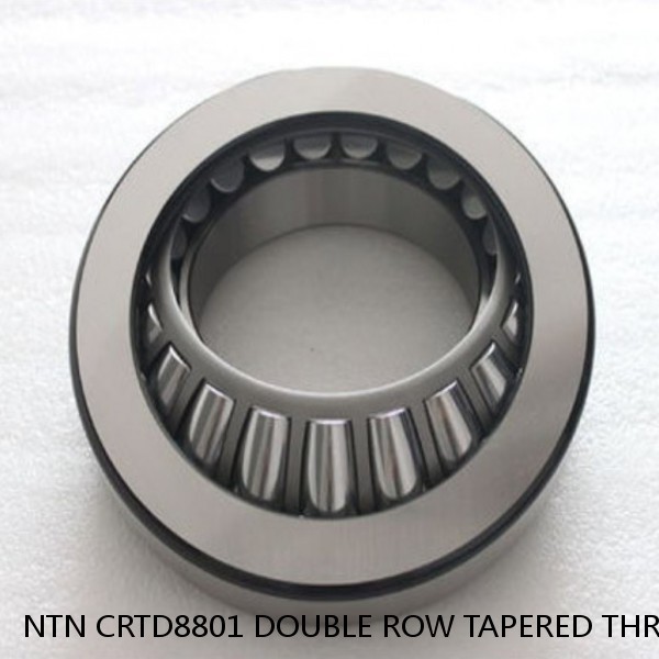 NTN CRTD8801 DOUBLE ROW TAPERED THRUST ROLLER BEARINGS